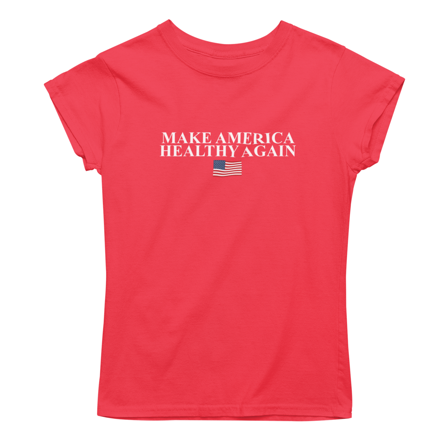 Make America Healthy Again Women's Shirt